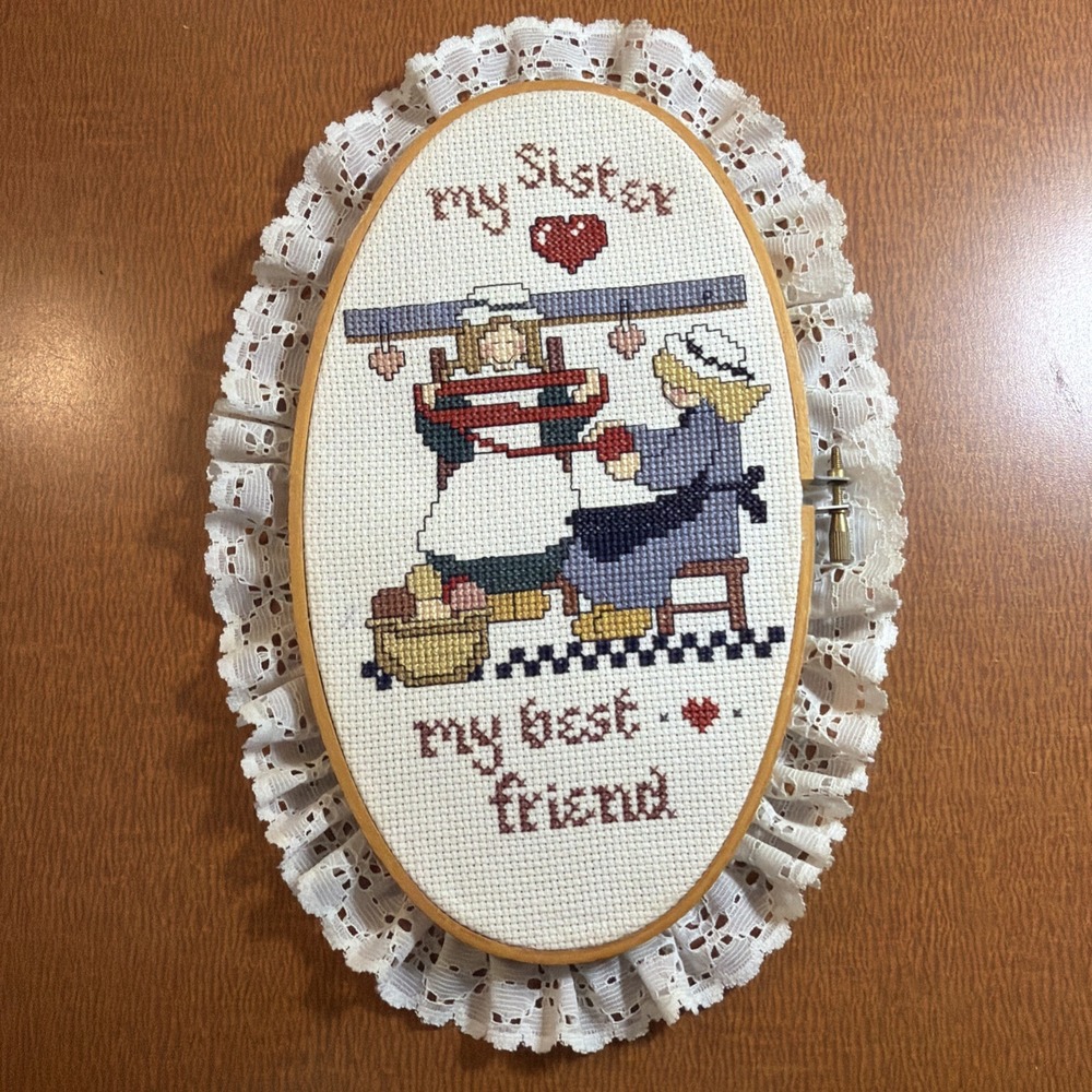 Finished Cross Stitch Piece "My Sister My Best Friend" 10" By 6"